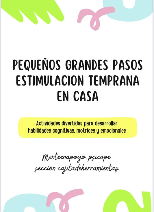 Cuadernillo Pequeños Grandes Pasos - Estimulación Temprana 0 a 5 años